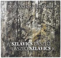 L. Kovásznai Viktória: ifj. Szlávics László - László Szlávics Jr. Bp., 2012. Argumentum Kiadó és Nyo...