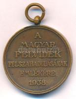 1938. "Felvidéki Emlékérem" bronz kitüntetés mellszalag nélkül T:XF ü. Hungary 1938. "...