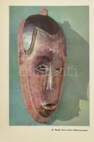 Bodrogi Tibor: Afrika művészete. Bp., 1967. Corvina Kiadó, 
Kiadói vászonkötésben, papír védőborító...