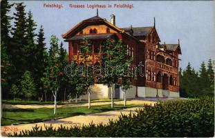 Felsőhági, Visne Hagy, Vysné Hágy (Magas-Tátra, Vysoké Tatry); Grosses Logirhaus / Szálloda. Cattarino S. utóda Földes Samu 1912. 31. / hotel