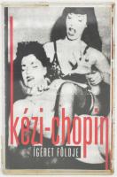 Kézi-Chopin - Igéret Földje. Kazetta, Album, Bahia, Magyarország, 1993.