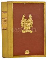 Dr. Matolay Géza: Gróf Teleki Pál élete és munkássága a magyar revízió szolgálatában. Bp., [1941], H...