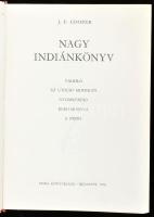 J. F. Cooper: Nagy indiánkönyv. Ford. és az ifjúság számára átdolgozta: Réz Ádám és Szinnai Tivadar....