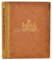 Voit Pál: Régi magyar otthonok. Bp., [1943], Kir. M. Egyetemi Nyomda, 319+(1) p. Gazdag fekete-fehér...