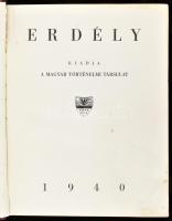 Erdély. Szerk.: Deér József. Bp., 1940, Magyar Történelmi Társulat, 283+(3) p.+ 136 (képtáblák) t.+ 20 (térképek) t. Rendkívül gazdag, fekete-fehér és színes képanyaggal illusztrálva, 3 db térkép-melléklettel. Kiadói aranyozott egészvászon-kötés, kopottas borítóval, kissé sérült gerinccel, helyenként kissé foltos lapokkal.