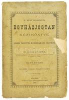 Kazaly Imre: A katholikus egyházjogtan kézi könyve, különös tekintettel Magyarország jogi viszonyaira. I-. kötet Negyedik kiadás. Vácz, 1888. Mayer Sándor. 368p. Kiadói, sérült papírborítóval, felvágatlan