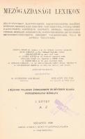 Mezőgazdasági Lexikon I-II. kötet. Szerk.: Bezerédj Adorján, Szilassy Zoltán. Bp.,1920, Grill Károly...