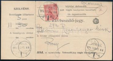 1914 Távbeszélőjegy 1K bérmentesítéssel, szelvénnyel / Telephone ticket with 1K "PÉCS"