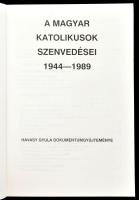 Havasy Gyula: A magyar katolikusok szenvedései 1944-1989. Bp., 1990, szerzői kiadás, 443 p. Kiadói p...