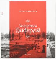 Pályi Brigitta: Szerelmes Budapest. Bp., 2022, Alinea. Kiadói papírkötés, jó állapotban.