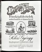 Budapest Anno. Fényképfölvételek műteremben és házon kívül Klösz György udv. fényképészeti műintézet...