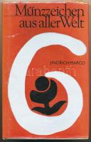 Jindrich Marco: Münzzeichen aus aller Welt (Pénzverde jelek a világ minden tájáról). Artia, Prága, 1982. Német nyelvű kiadvány, használt, jó állapotban.