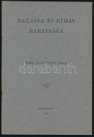 Báró Radvánszky Béla: Balassa és Rimay barátsága. Bp., 1904, (Franklin-Társulat-ny.), 27 p. Kiadói tűzött papírkötés.