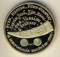 1996. "Vérszerződés-A honfoglalás emlékére" aranyozott ffém emlékérem T:PP