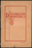 [Fábián Béla (1889-1966)] Fabius: A Désy-Lukács-per okmánytára. Bp., 1913, Pesti Lloyd-Társulat, 102 p. Kiadói papírkötés, sérült, kissé foltos borítóval és gerinccel, kisebb lapszéli foltokkal.