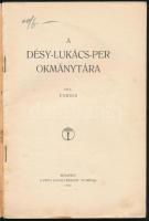 [Fábián Béla (1889-1966)] Fabius: A Désy-Lukács-per okmánytára. Bp., 1913, Pesti Lloyd-Társulat, 102...
