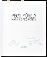 A Pécsi Műhely nagy képeskönyve. A Pécsi Műhely két tagja, Kismányoki Károly (1943-2018) és Szíjártó...