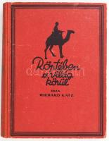 Richard Katz: Röptében a világ körül. Ford: Dr. Szánthó Dénes. Bp. É.n. Tolnai. Aranyozott gerincű félvászon kötés. Kissé kopott borítóval.