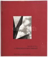 Batár Attila: A történelem, mint tervező. Egy bécsi utca - a Mölkersteig. Lucien Hervé képeivel. Wien-Bp.,2001., Mölker Verlag-N&n. 236 p. Kiadói kartonált papírkötésben,.