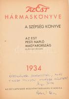 1934 Az Est hármaskönyve. Ajándékozási sorokkal Haraszty István "Édeskének" (1934-2022), K...
