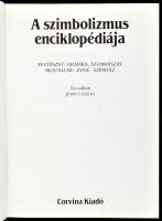 A szürreelizmus enciklopédiája. + A szimbolizmus enciklopédiája. Bp., 1980 Corvina. Kiadói védőborít...