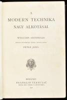 Archibald Williams: A modern technika nagy alkotásai. Átdolgozta: Péter Jenő. Ismeretterjesztő Könyv...