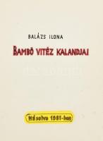 1981 Balázs Ilona: Bambó vitéz kalandjai, kéziratos másolat, kartonált papírkötésben, 73 p.