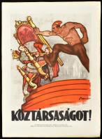 Bíró Mihály (1886-1948): Köztársaságot! 1918-as plakát reprintje. Kis lapszéli sérülésekkel, 35x25,5 cm