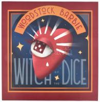 Woodstock Barbie - Witch of The Dice. Corner Art - CAR_002, HUngary Vinyl LP Stereo. VG++