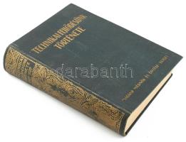 Technikai fejlődésünk története. 1867-1927. Kiadja a Magyar Mérnök- és Építész-Egylet. Bp., 1929, St...