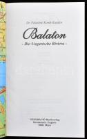 dr. Feketéné Kordé Katalin: Balaton die Ungarische Riviera . Kecskemét, 2000. + Balaton és vidéke. M...