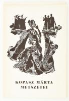 Kopasz Márta (1911-2011): Kopasz Márta metszetei. Linómetszetekkel ( 16 db), jelzettek, , 33×22 cm