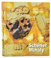 Schéner Mihály. Trilógia - I. köt. (Festészet). Szerk.: Csák Ferenc. Bp., 2002, Körmendi Galéria. Gazdag képanyaggal, Schéner Mihály műveinek reprodukcióival illusztrálva. Kiadói kartonált papírkötés.