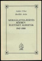 Gellért Tibor - Burillák Attila: Szolgálatteljesítés közben életüket áldozták. 1945-1980. Tanulmányok a Magyar Néphadsereg történetéből. (Belső használatra!) Bp., 1989, MN Politikai Csoportfőnökség. Kiadói papírkötés. A szerző által Tallósi Frigyesnek DEDIKÁLT példány. (Ritka!)