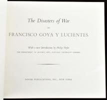 Francisco Goya: The Disasters of War. With a new Introduction by Philip Hofer. New York, 1967, Dover...