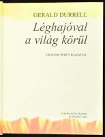 Gerald Durrell: Léghajóval a világ körül. Graham Percy rajzaival. Ford.: Barabás András. Bp., 2002, ...