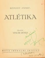Képessy József: Atlétika. 1947, Nova. DEDIKÁLT! Kiadói kartonált kötés, kopottas állapotban