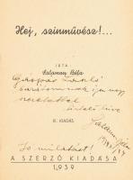 Salamon Béla: Hej, színművész!... DEDIKÁLT! 1939, Szerző. Kiadói egészvászon kötés, jó állapotban