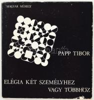 Papp Tibor: Elégia két személyhez vagy többhöz. A szerző, Papp Tibor (1936- 2018) József Attila-díjas író, költő, műfordító, tipográfus, szerkesztő, a Magyar Műhely tagja által Haraszty István "Édeskének" (1934-2022), Kossuth-díjas szobrász, festőművész részére DEDIKÁLT! Párizs, 1968., Magyar Műhely,(Artis-ny.), 95 p. A borító Mireille Lapierre munkája. Kiadói papírkötés, kissé kopott borítóval.