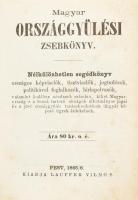 Magyar országgyűlési zsebkönyv. Nélkülözhetetlen segédkönyv országos képviselők, tisztviselők, jogtu...