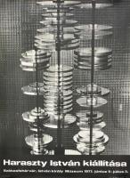 Haraszty István kiállítása, Székesfehérvár, István király Múzeum, 1977. Plakát, papír. Tervezte: Gulyás Gyula (1944-2008), jelzett a plakáton. Offset és J. Nyomda. 1000 pld. Feltekerve. 55x40 cm.