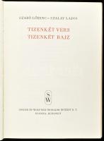 Szabó Lőrinc - Szalay Lajos: Tizenkét vers - Tizenkét rajz. Bp., 1943, Singer és Wolfner (Hungária-n...