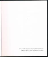Maurer Dóra, Prosek Zoltán (szerk.): Nyílt Struktúrák Művészeti Egyesület. Bp., 2006, Nyílt Struktúrák Művészeti Egyesület. Magyar és angol nyelven. Színes és fekete-fehér képekkel, többek közt Konok Tamás, Maurer Dóra, Vera Molnár, Nádler István műveinek reprodukcióival illusztrált. Kiadói papírkötés, jó állapotban.