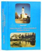 Tengerdi Győző: Balatonkeresztúr - Balatonmáriafürdő községek története. Kaposvár, 2008. Kiadói kartonált kötés, jó állapotban.