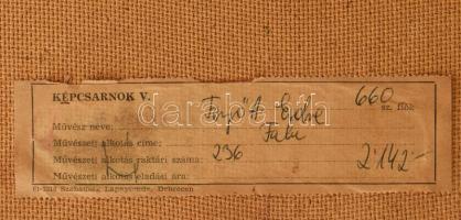 Fenyő Andor Endre (1904-1971): Falu (Balatonfelvidék). Olaj, farost, jelezve jobbra lent. Hátoldalán...