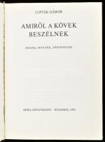 Lipták Gábor 3 db könyve - Aranyhíd; Amiről a kövek beszélnek; Hogyan gondozzuk gyémántjainkat? Köte...