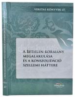 Hollósi-Joó-Ujváry: A Bethlen-kormány megalakulása és a konszolidáció szellemi háttere. Bp., 2022, Veritas. Kiadói kartonált kötés, jó állapotban.