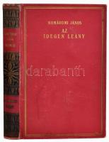 Komáromi János: Az idegen leány. Egy magános ember följegyzései. Bp., 1926, Stádium. Kiadói egészvás...