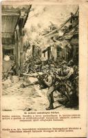 1915 10. számú csataképes kártya. Sabácz ostroma. Dacára a heves puskatűznek és bombavetésnek, melyet a szerbek az erődítményekké átalakított házakról intéztek, csapataink újból elfoglalják Sabácot. Kiadja a m. kir. honvédelmi minisztérium Hadsegélyező Hivatala / WWI Austro-Hungarian K.u.K. military, Battle of Sabac s: Basch Árpád (EB)