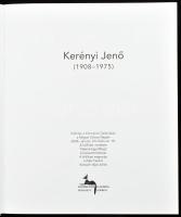 2 db Kerényi Jenő (1908-1975) kiállítási katalógus. Bp., 2006-2007, Körmendi Galéria. Kiadói tűzött ...